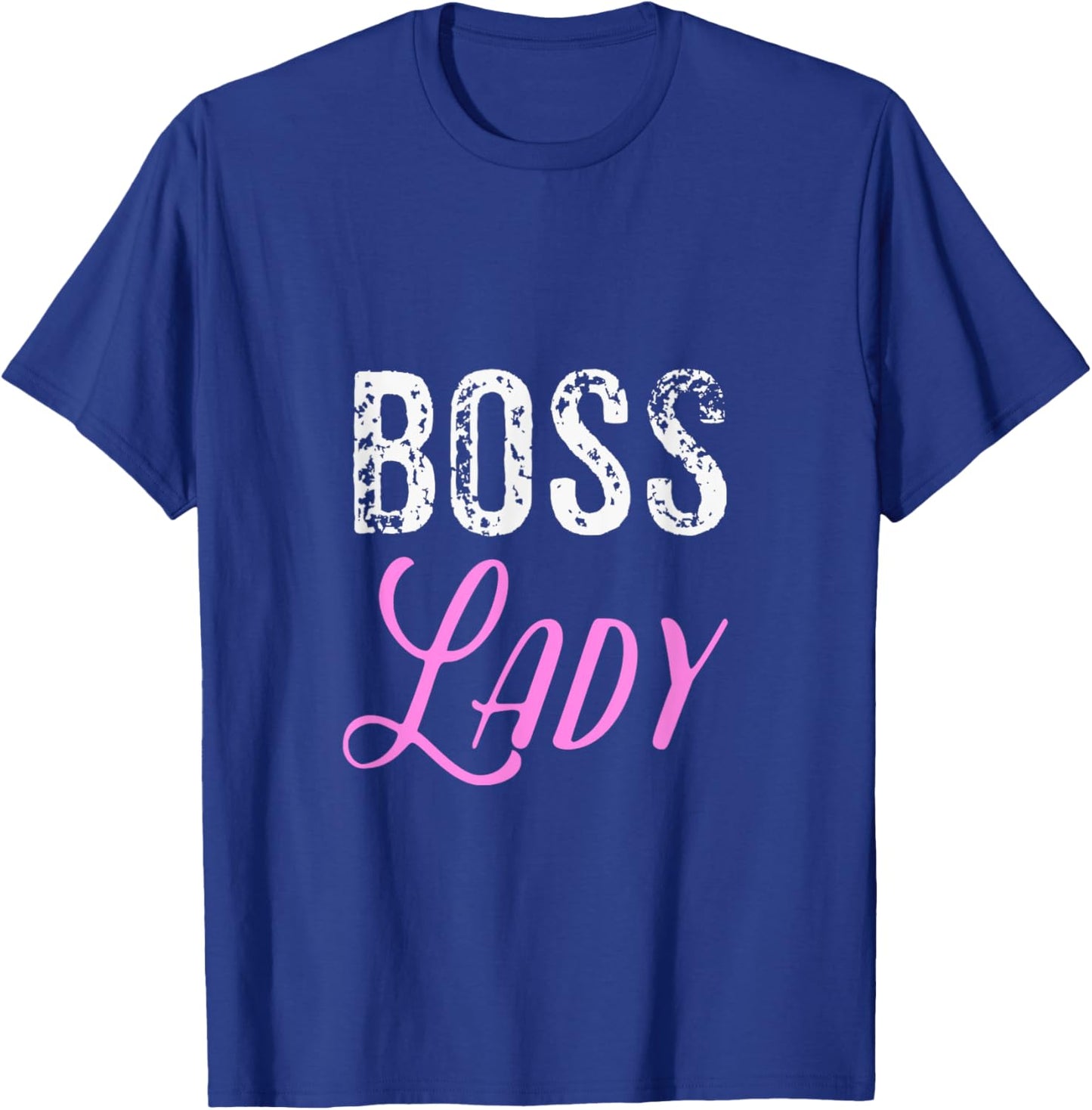 Boss Lady T Shirt T-Shirt - T-Shirt | Royal