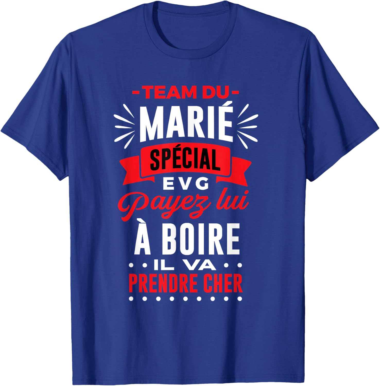 Special EVG man humor bachelor party evg , Black T-Shirt - T-Shirt | Royal