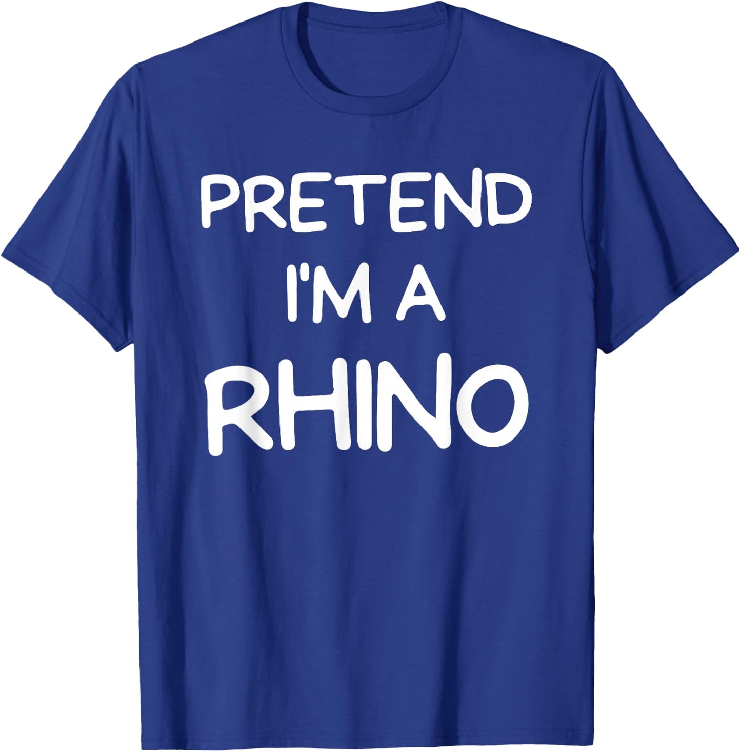 pretend I'm A Rhinoceros Halloween Costume T-Shirt - T-Shirt | Royal