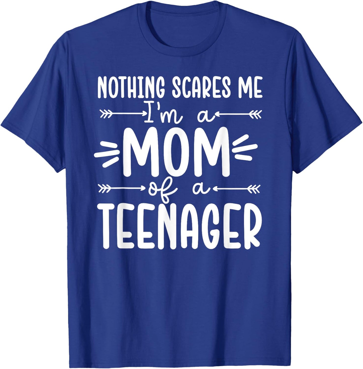 I'm A Mom Of A Teenager Mother Teenager Mom Of Teenagers T-Shirt - T-Shirt | Royal