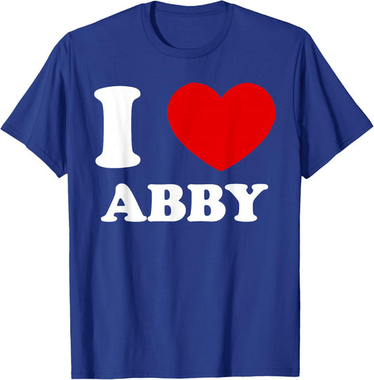 I Love Abby I Heart Abby Funny Abby T-Shirt - T-Shirt | Royal