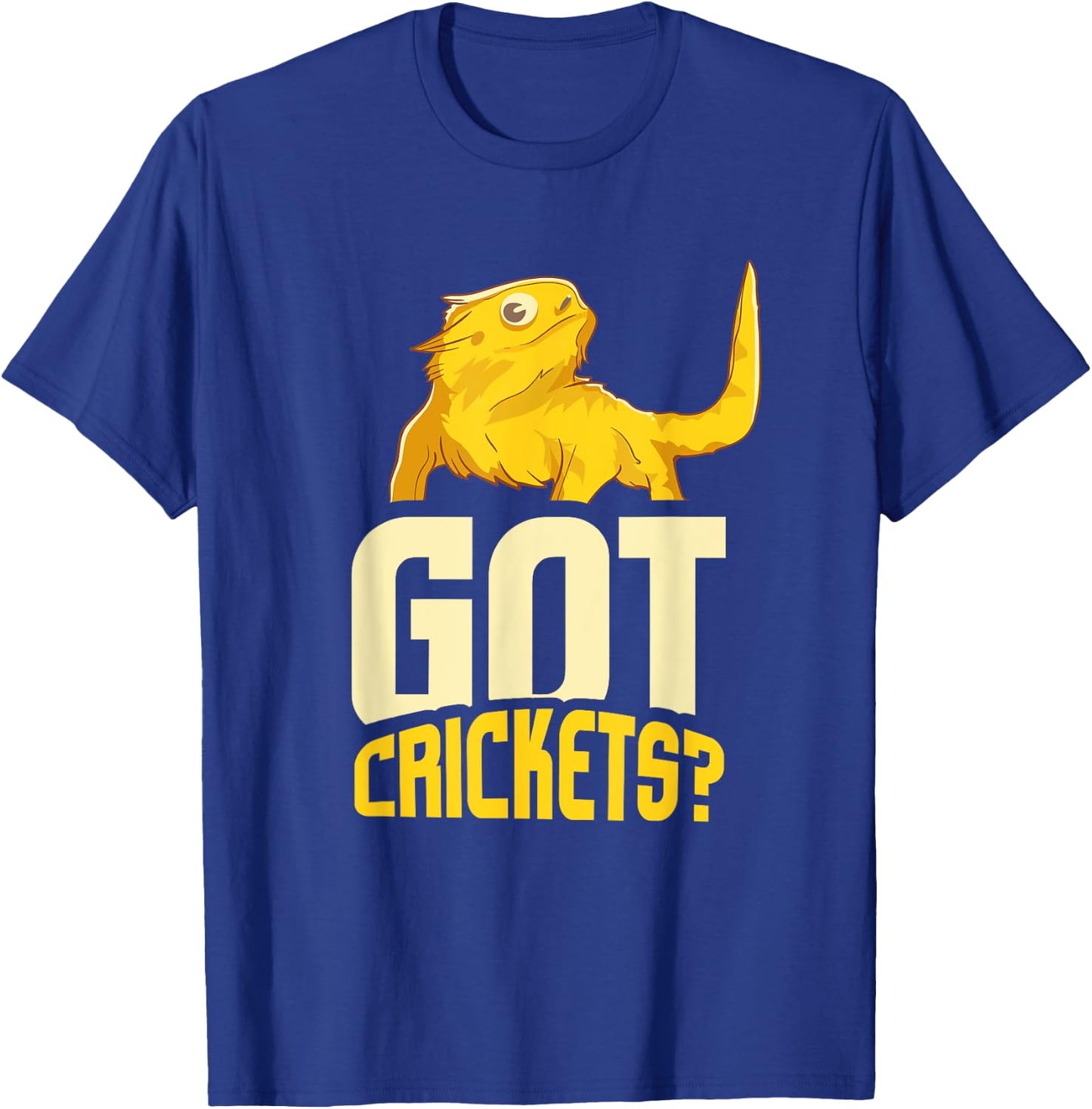 Reptile Lover I Got Crickets Bearded Dragon T-Shirt - T-Shirt | Royal