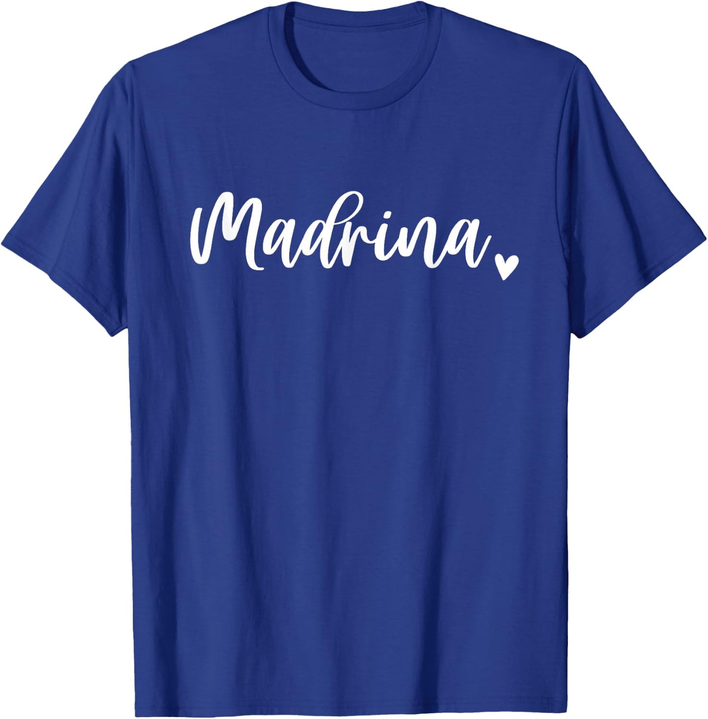 Madrina Godmother Spanish Cute T-Shirt - T-Shirt | Royal