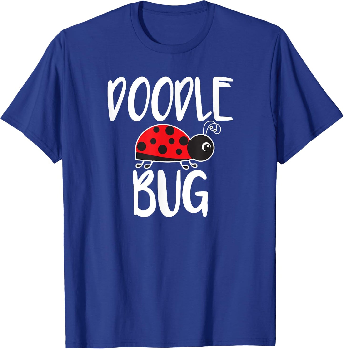 Doodle Bug Ladybug Funny Doodle T-Shirt - T-Shirt | Royal