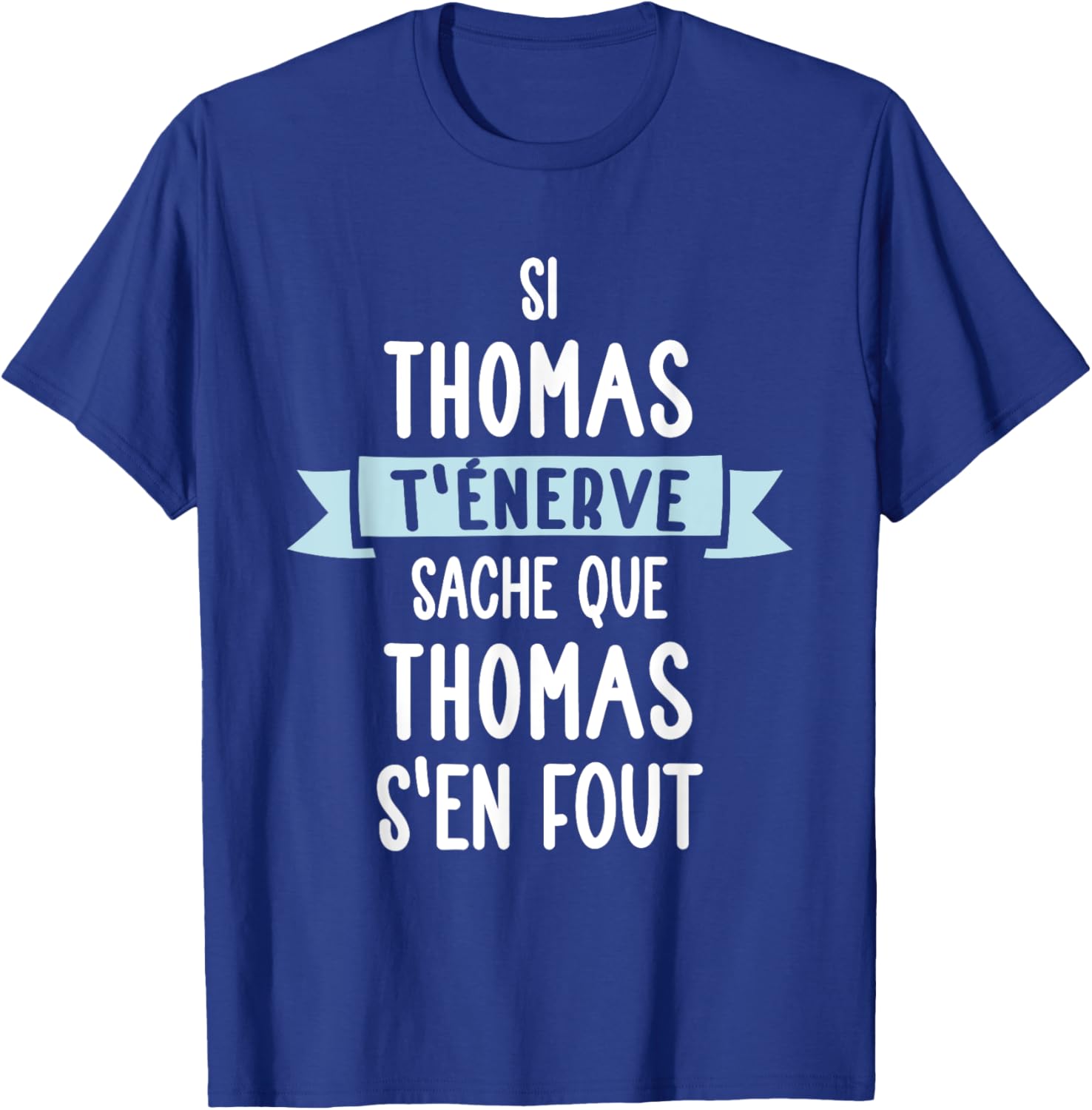 Men's Gift Humour Personalised Name Thomas T-Shirt - T-Shirt | Royal
