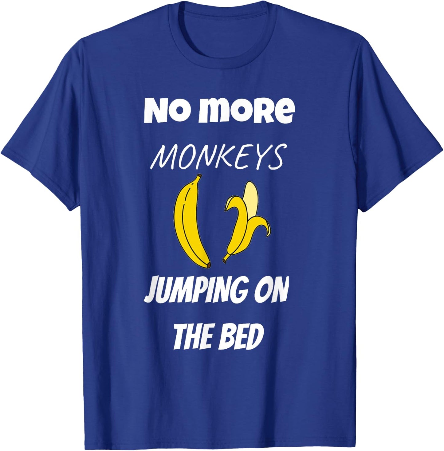 No More Monkeys Jumping On The Bed Kids T-Shirt - T-Shirt | Royal