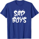 Sad Boys Hype Streetwear Aesthetic T-Shirt - T-Shirt | Royal