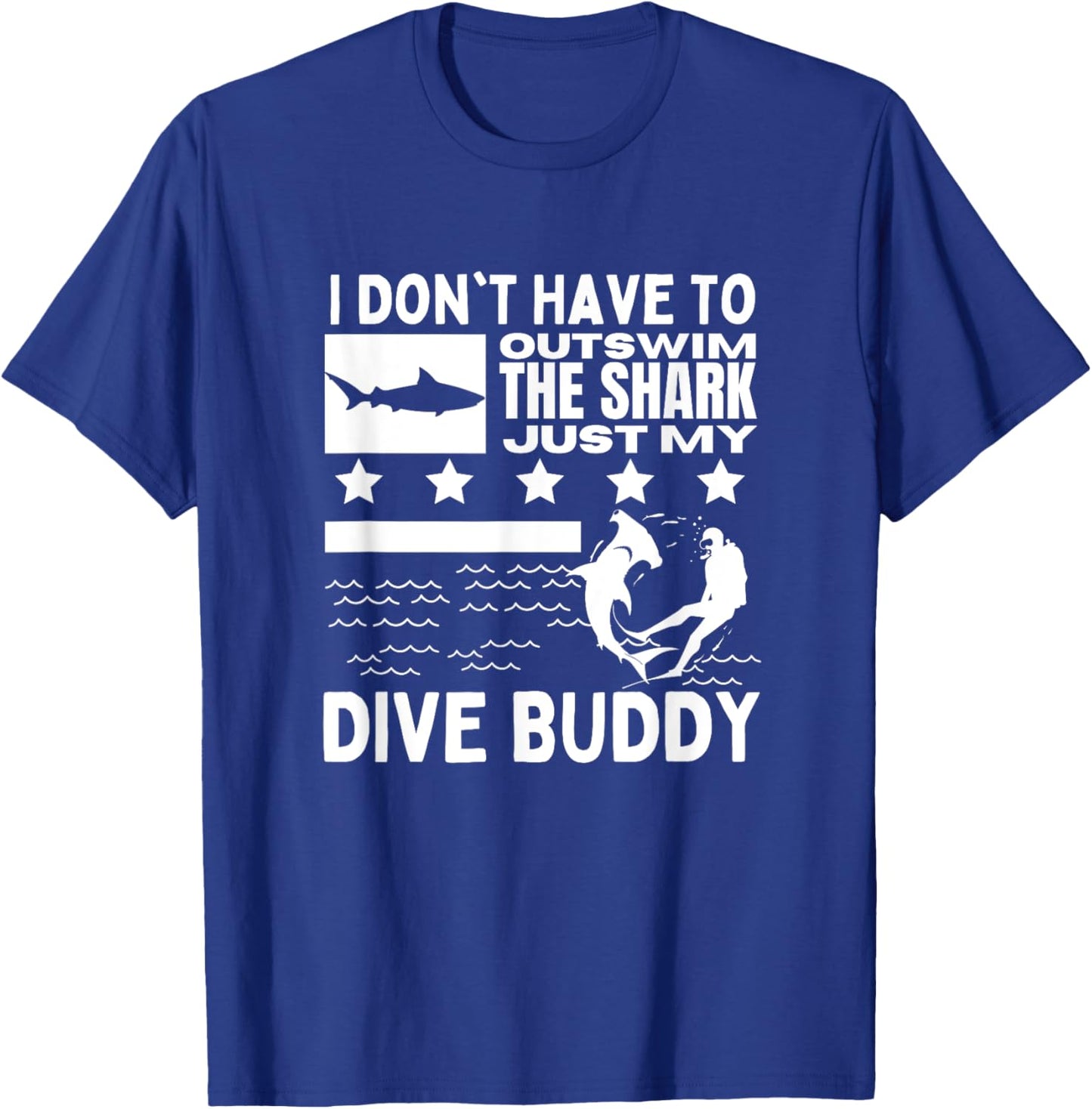 Scuba Diving Shark Diving Buddy Men Women Funny Scuba Diver T-Shirt - T-Shirt | Royal