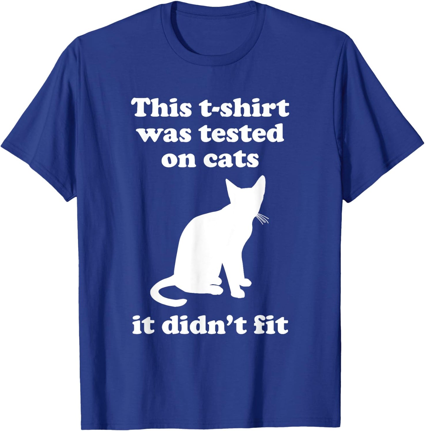 Funny Cat Gift Women Boys or Girls Sarcastic T-Shirt - T-Shirt | Royal