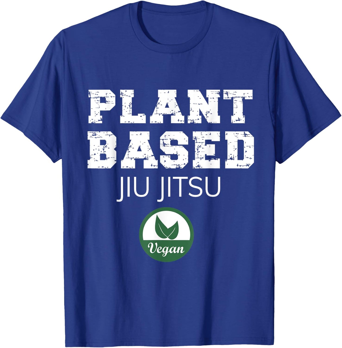 Plant Based Jiu Jitsu Design. Funny Vegan Plant-Based Design T-Shirt - T-Shirt | Royal