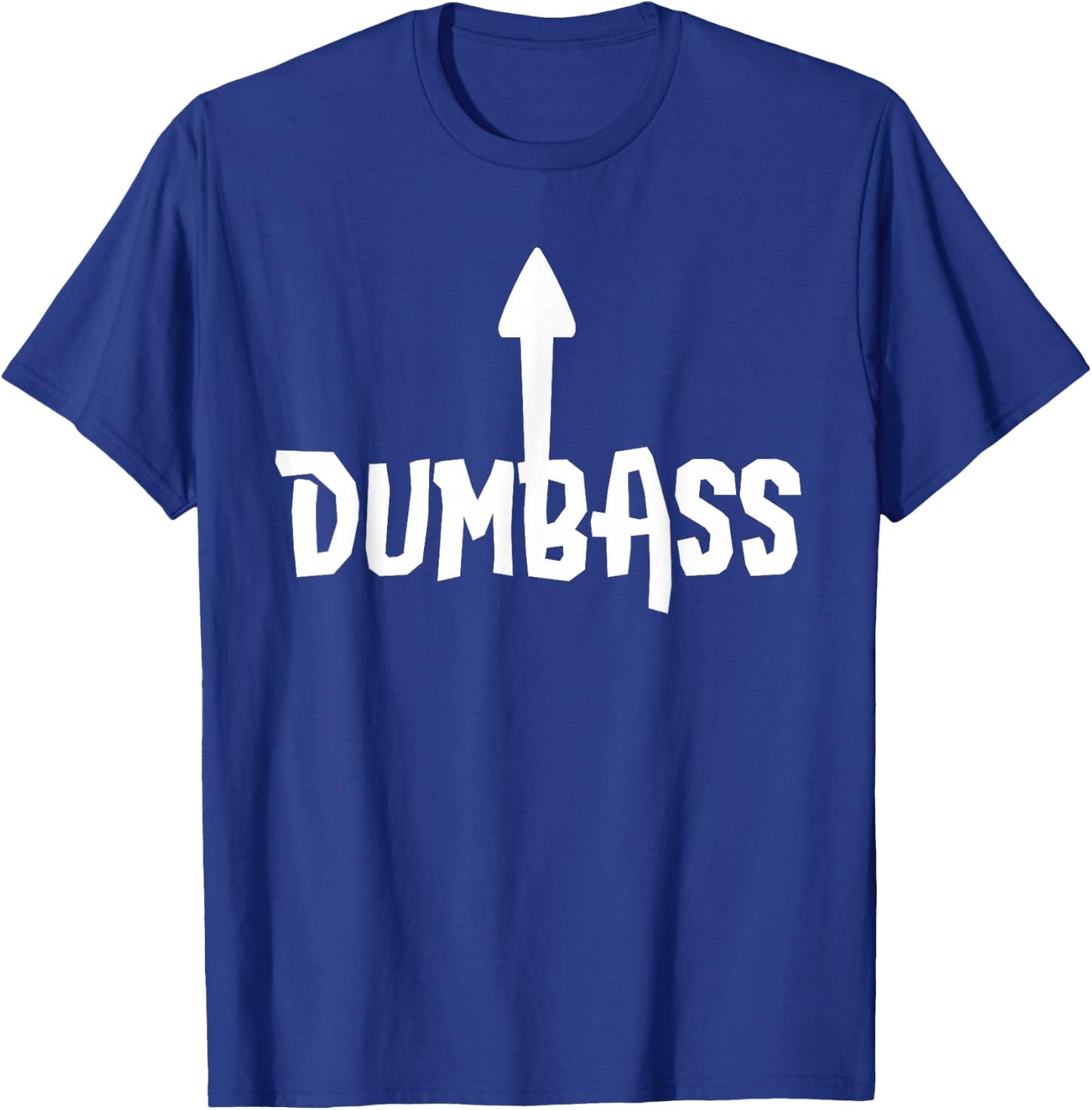 Dumbass Gag Gift | Self Deprecating Dumb Ass Arrow Up T-Shirt - T-Shirt | Royal