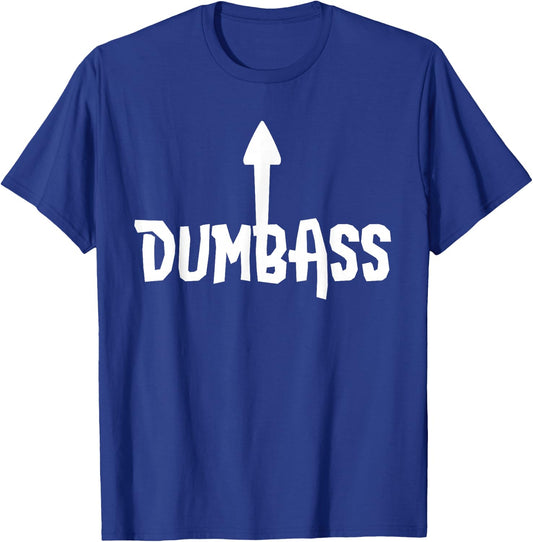 Dumbass Gag Gift | Self Deprecating Dumb Ass Arrow Up T-Shirt - T-Shirt | Royal