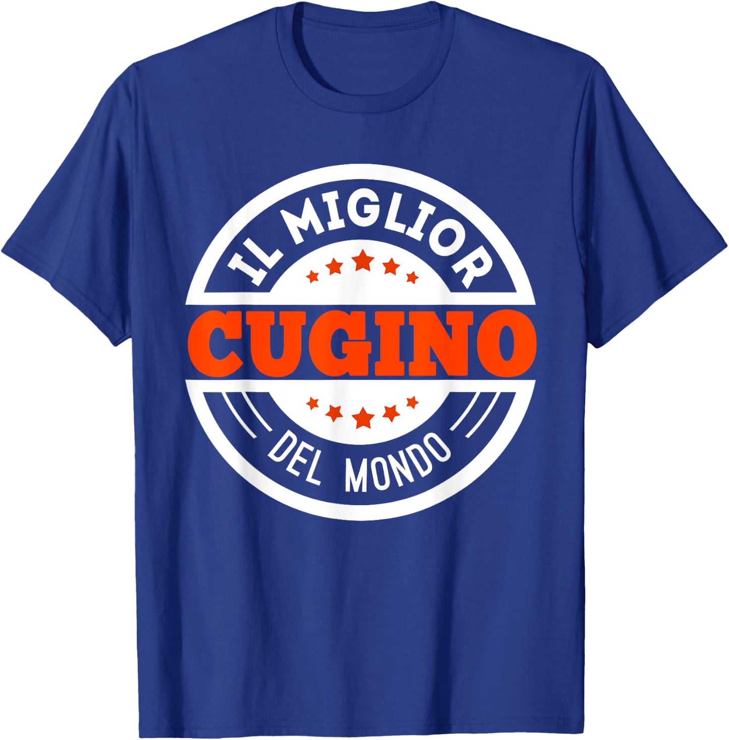 Miglior Cugino Del Mondo Italian Cousin Favorite Best Ever T-Shirt - T-Shirt | Royal