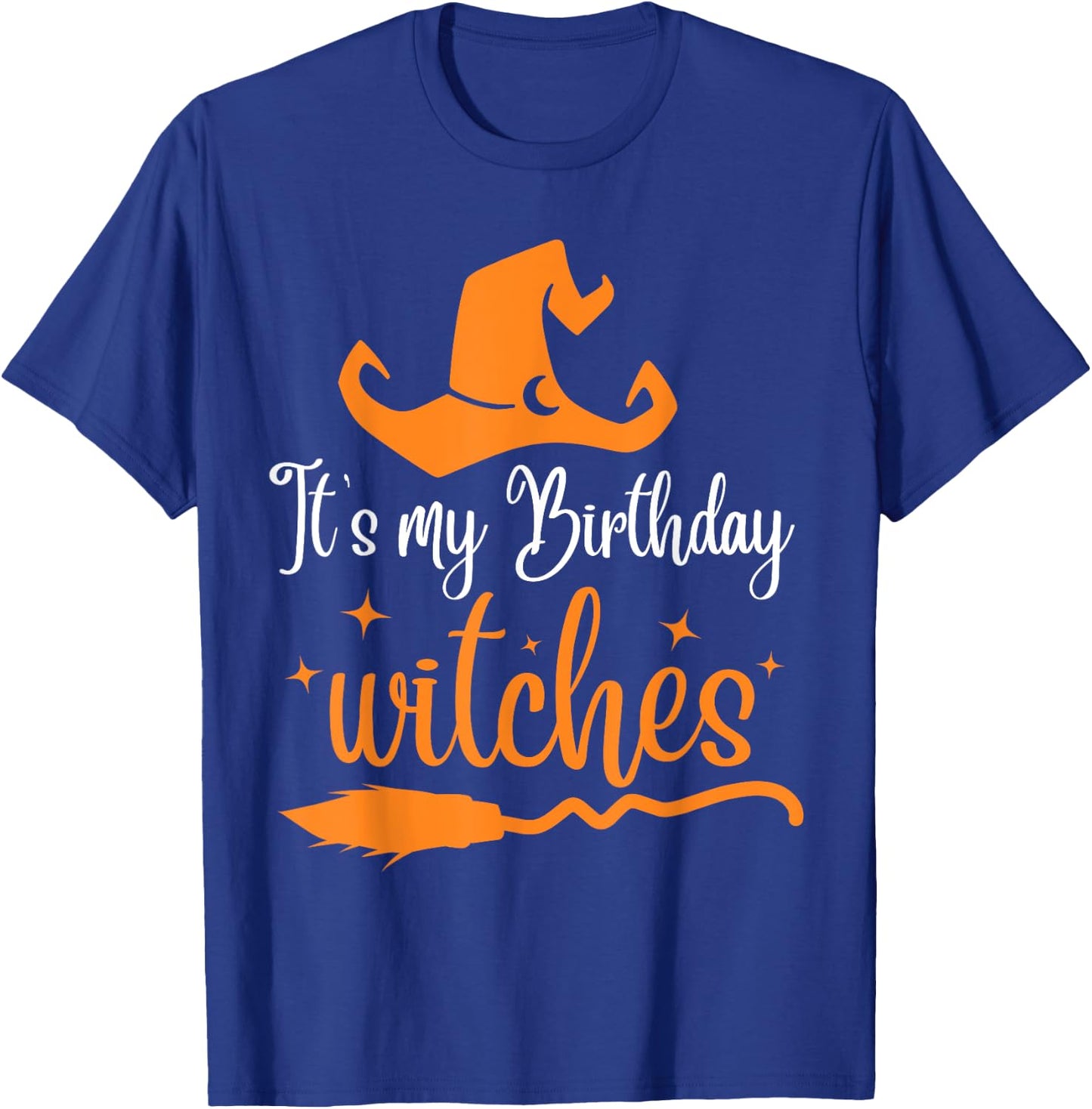 It's My Birthday Witch Halloween October Birthday T-Shirt - T-Shirt | Royal