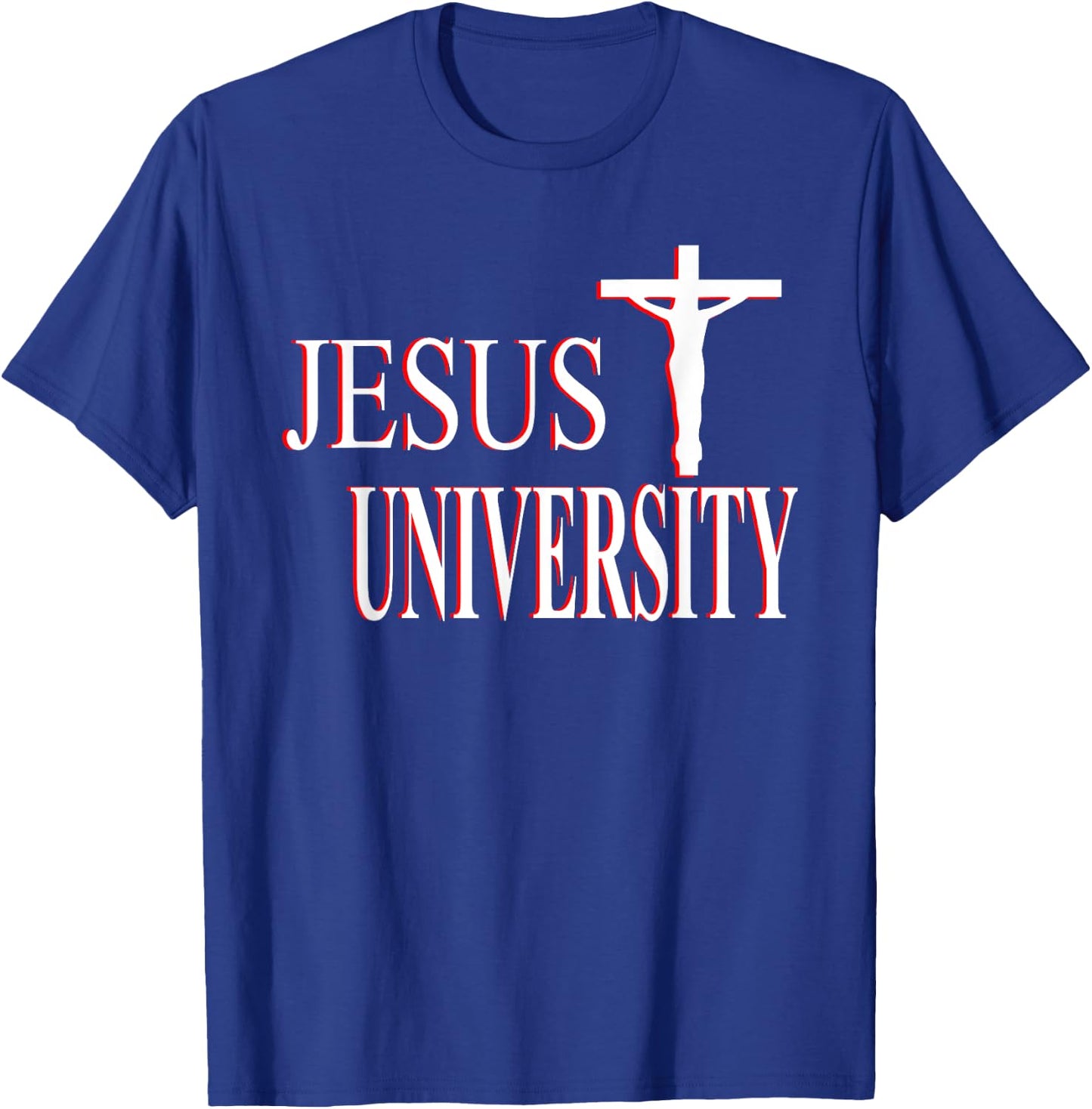 Christian Faith Jesus University Christian T-Shirt - T-Shirt | Royal