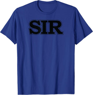 Funny SIR 100% Dominant Alpha Male/Female Leader Dom Master T-Shirt - T-Shirt | Royal