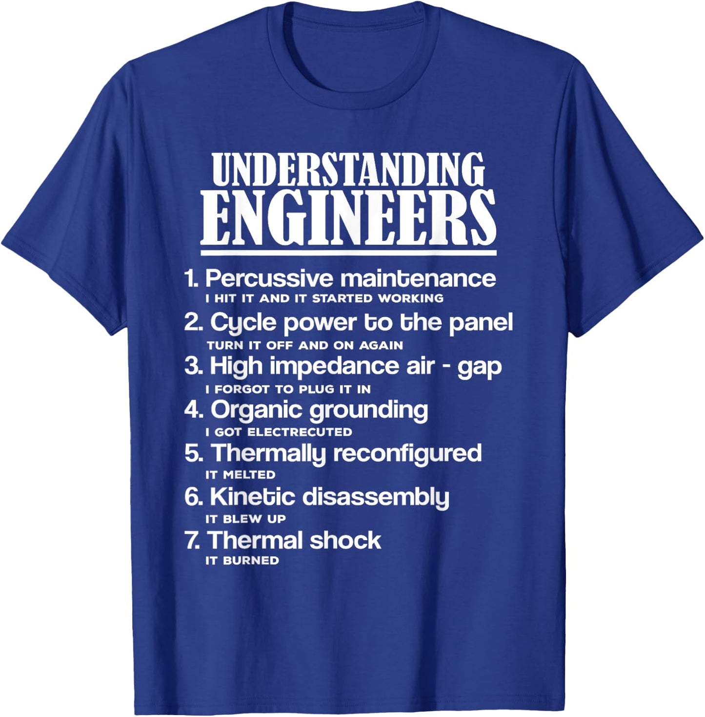 Understanding Engineers - Funny Sarcastic Engineering T-Shirt - T-Shirt | Royal