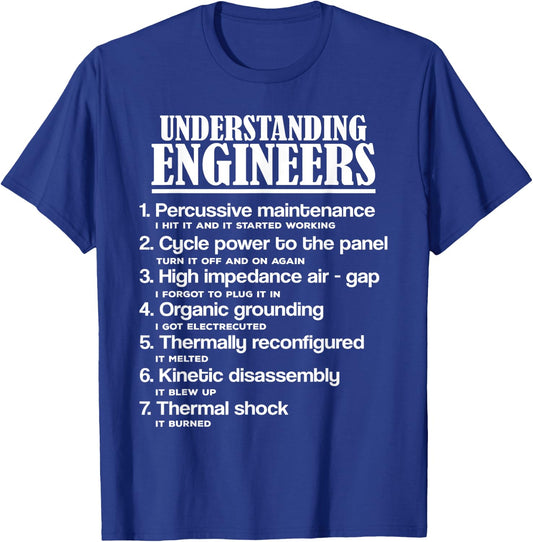 Understanding Engineers - Funny Sarcastic Engineering T-Shirt - T-Shirt | Royal