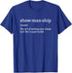 Showmanship Definition Fair Animal Show Sheep Livestock Show T-Shirt - T-Shirt | Royal