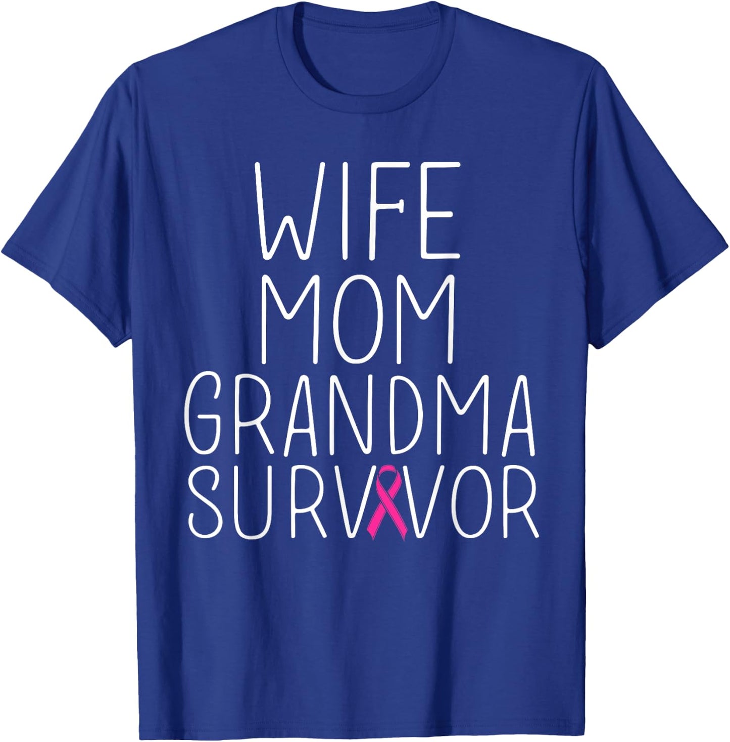 Wife Mom Grandma Survivor - Breast Cancer Shirt Gift T-Shirt - T-Shirt | Royal