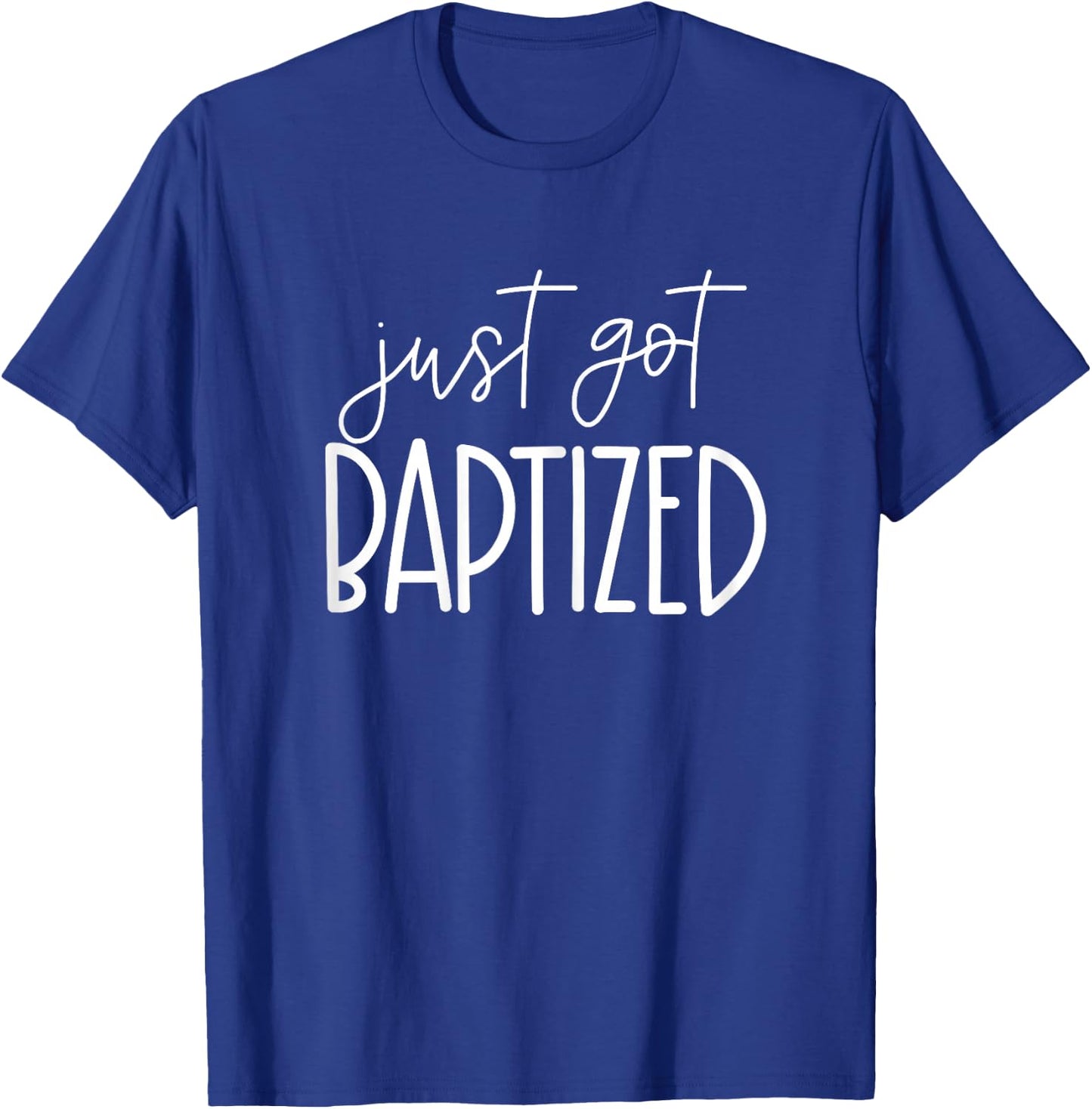 I Just Got Baptized Goddaughter Christening Girl Christening T-Shirt - T-Shirt | Royal