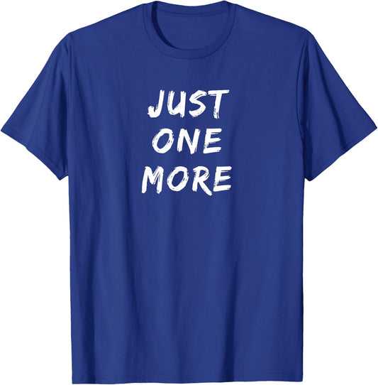 Just One More Drink, Beer Drinkers, KY Bourbon, Whiskey T-Shirt - T-Shirt | Royal