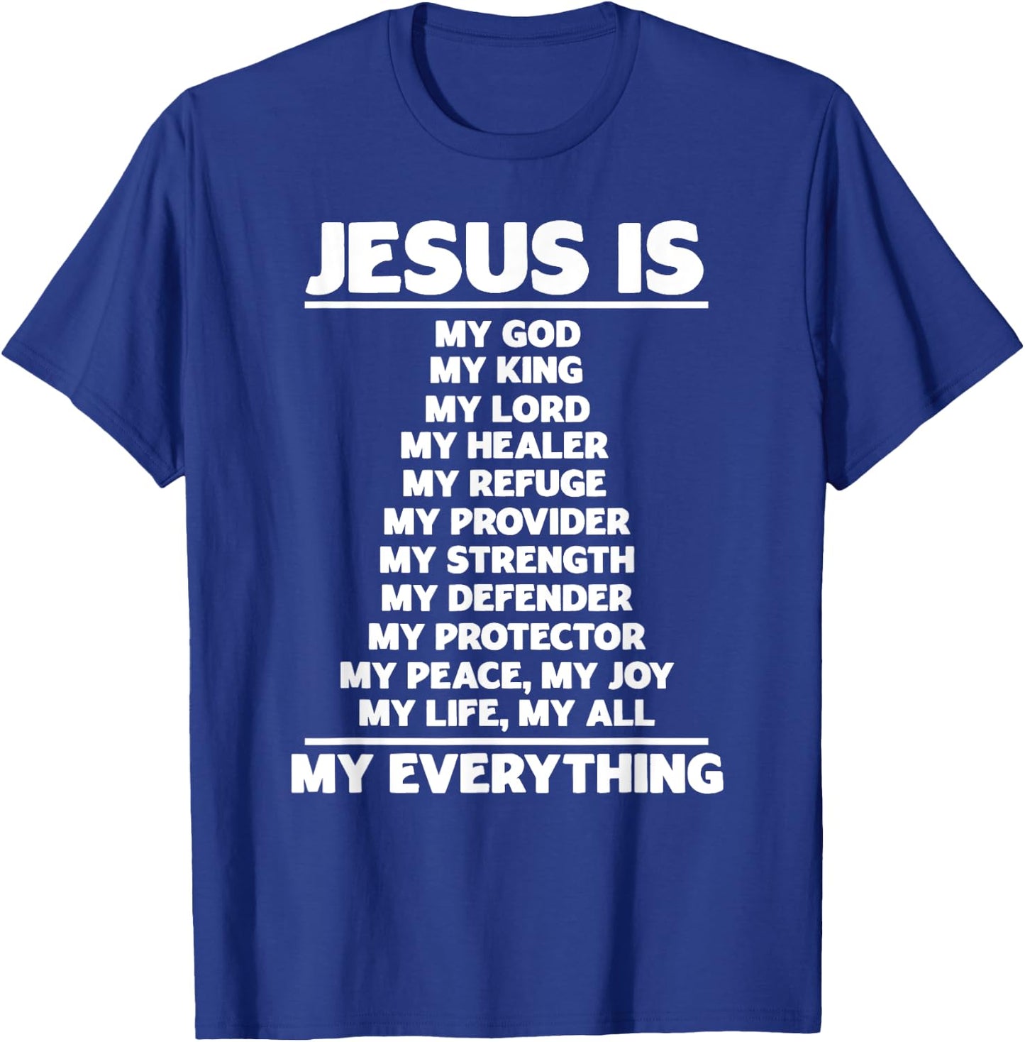 Jesus Is My God Christian Jesus Devotee Prayer Bible Jesus T-Shirt - T-Shirt | Royal