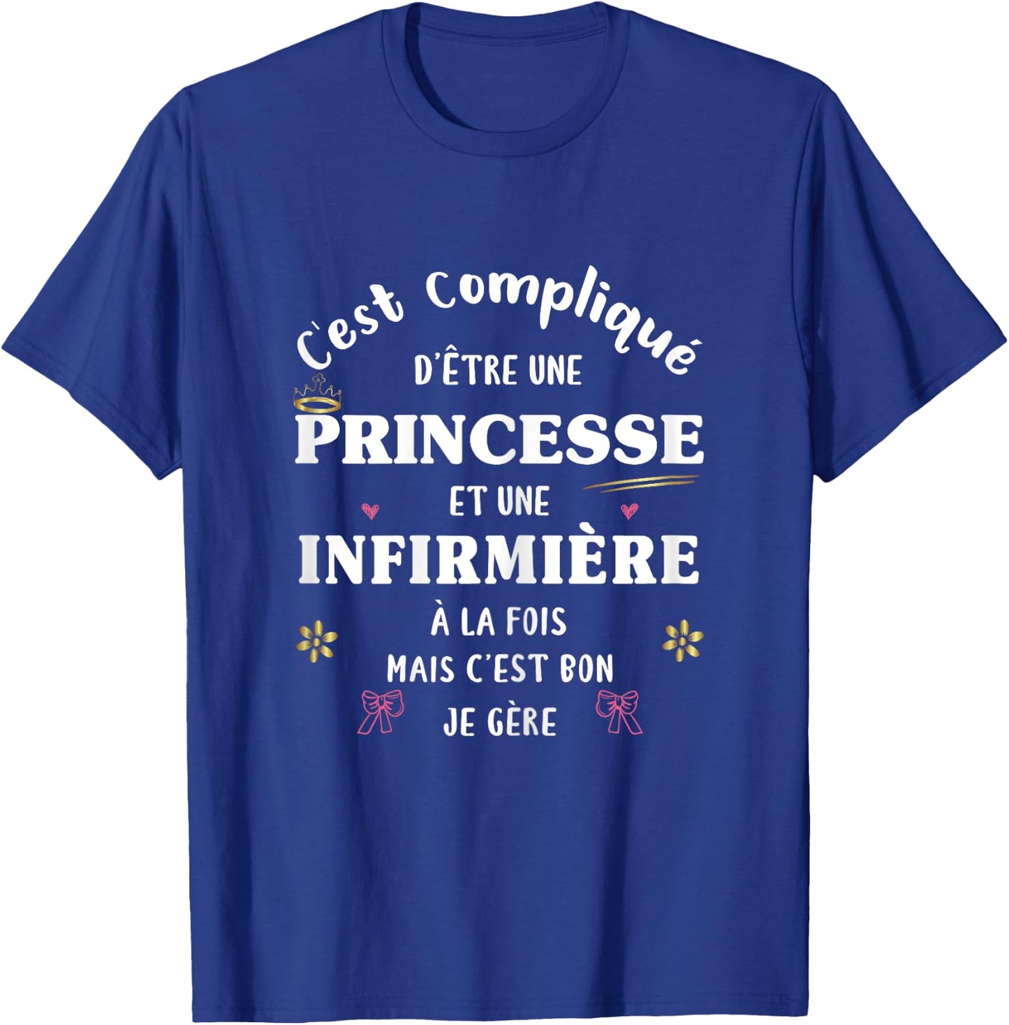 Nurse and Princess Gift Funny Original Funny Women's T-Shirt - T-Shirt | Royal