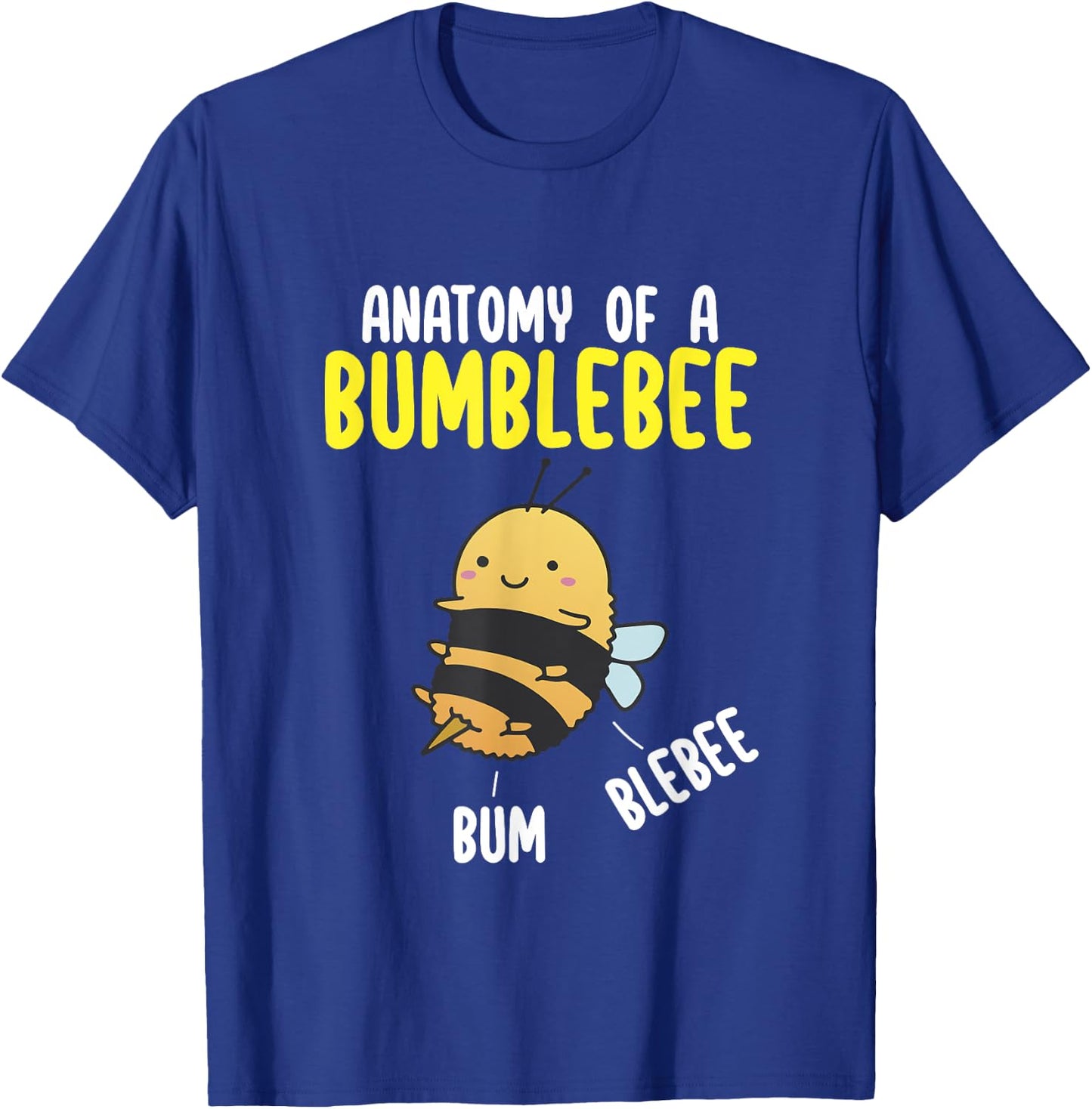 Kawaii Bumblebee Lover Anatomy of a Bumblebee Cute Beekeeper T-Shirt - T-Shirt | Royal