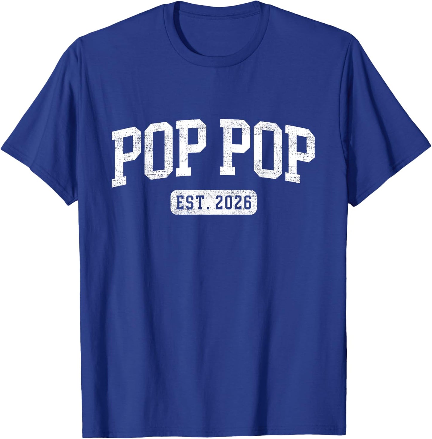 Pop Pop Est 2026 Promoted To Pop Pop Announcement T-Shirt - T-Shirt | Royal