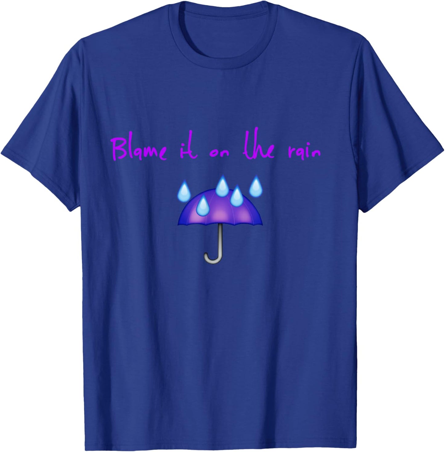 Funny Umbrella Blame It on Rain Funny Retro 80s Novelty T-Shirt - T-Shirt | Royal