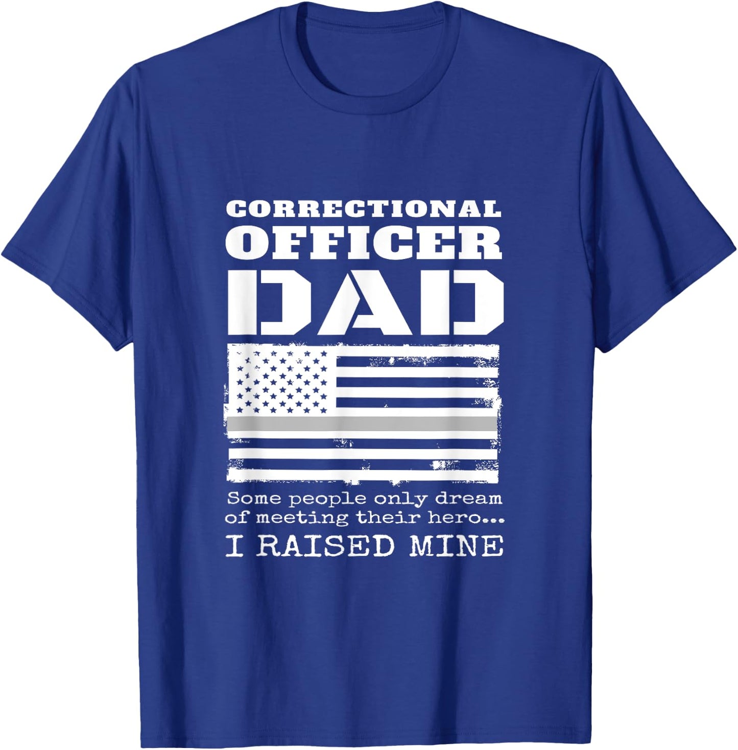 Proud Correctional Officer Dad Father Son Daughter American T-Shirt - T-Shirt | Royal