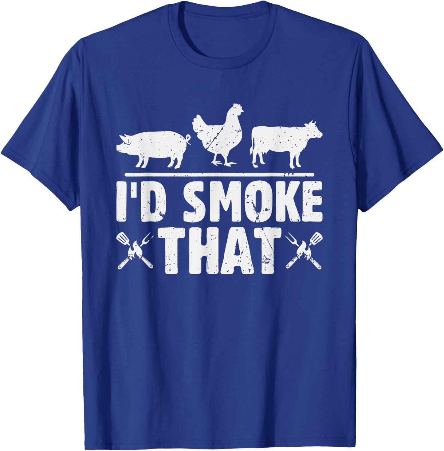 Funny Retro BBQ Party Smoker Chef Dad I'd Smoke That T-Shirt - T-Shirt | Royal