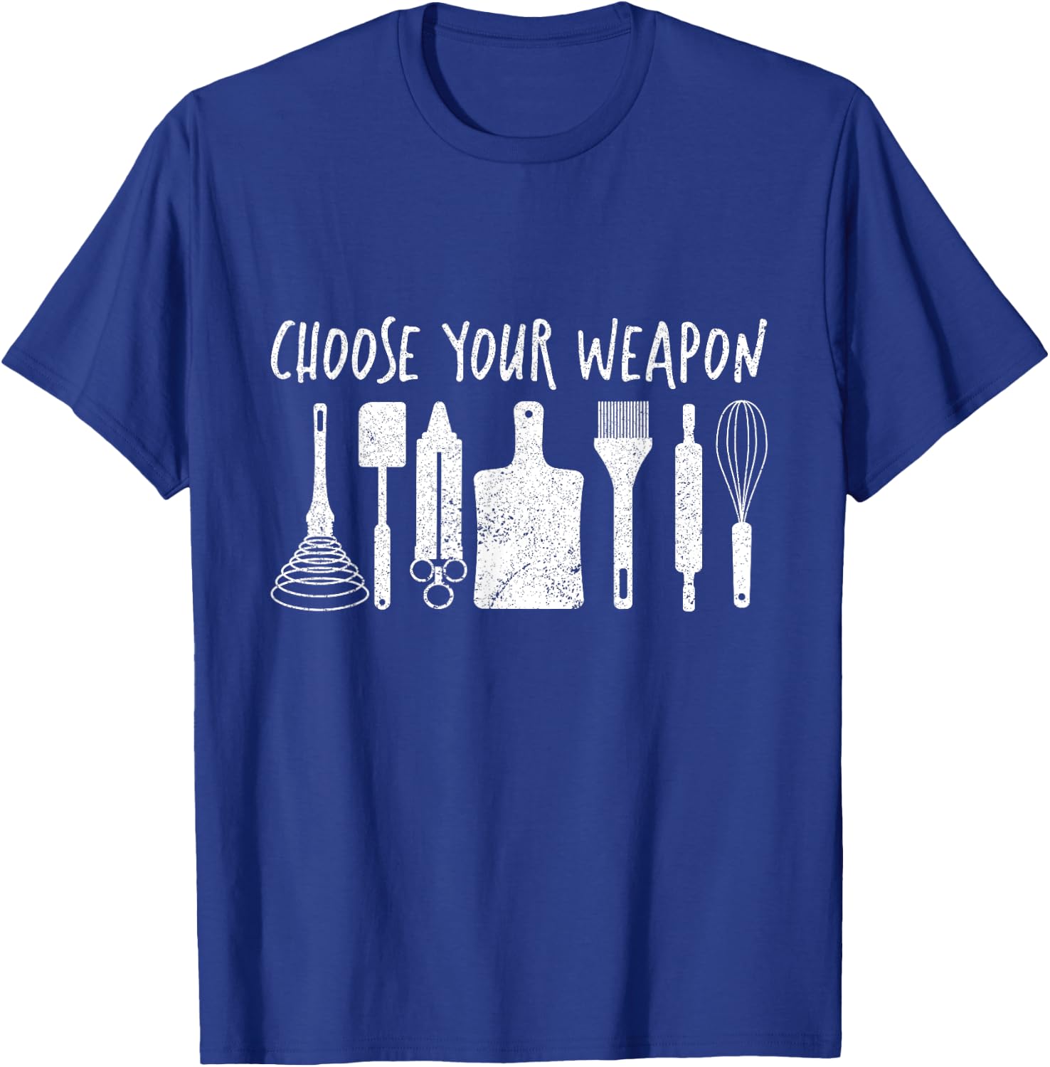 Cooking Tools Utensils for Kitchen Chef Choose Your Weapon T-Shirt - T-Shirt | Royal