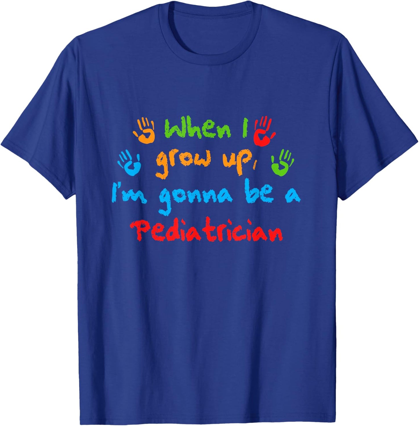 Future Children Doctor Pediatric Doctor When I Grow Up T-Shirt - T-Shirt | Royal