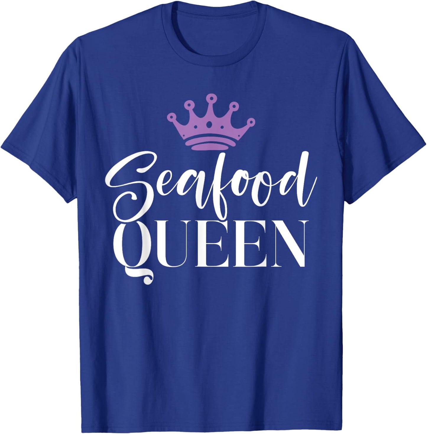 Seafood Queen T-Shirt - T-Shirt | Royal