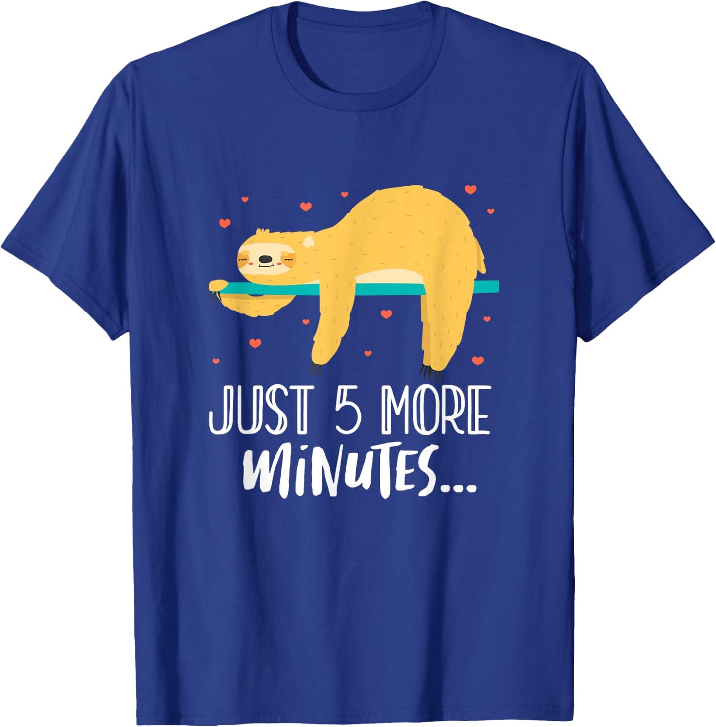 Just 5 More Minutes Tree Sloth Lazy Sleeping T-Shirt - T-Shirt | Royal