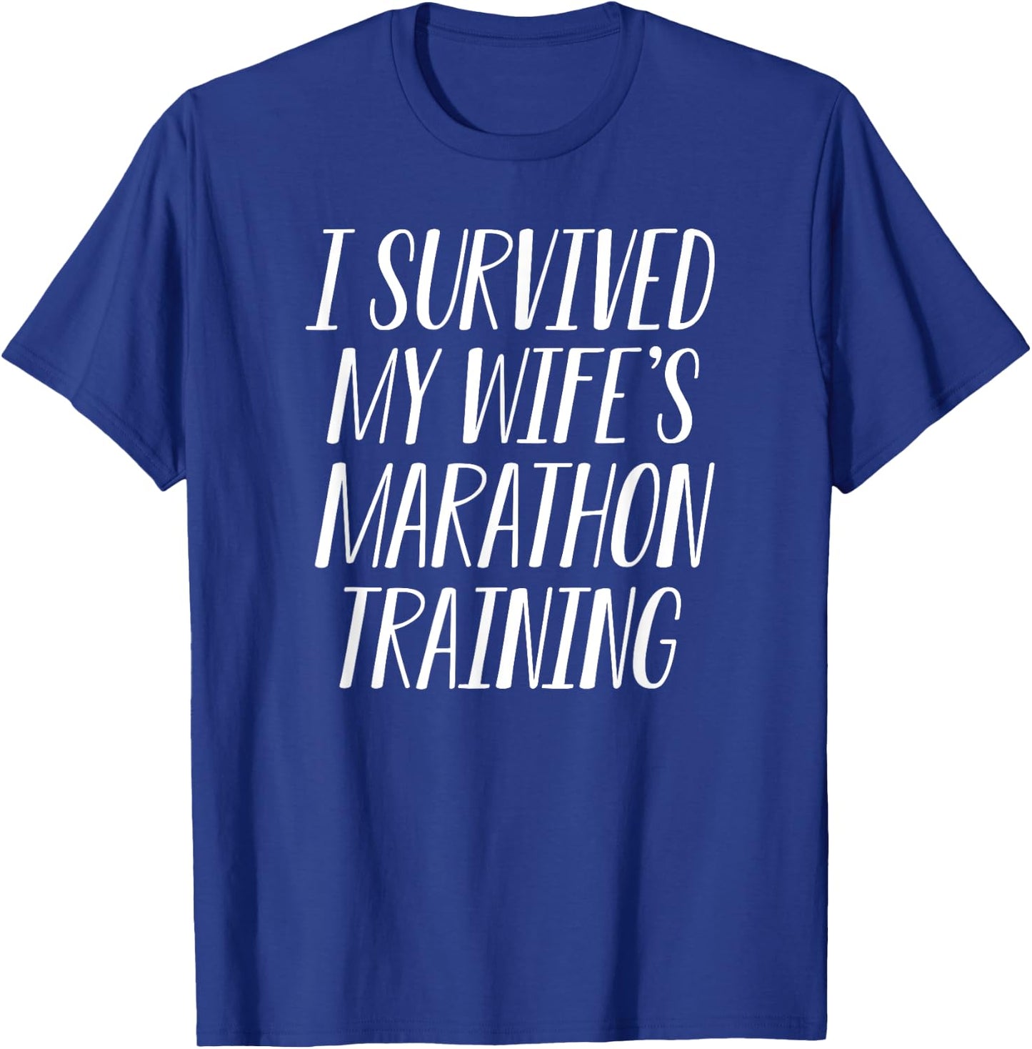 Funny Spectator Marathon Survivor Shirt for Husbands T-Shirt - T-Shirt | Royal