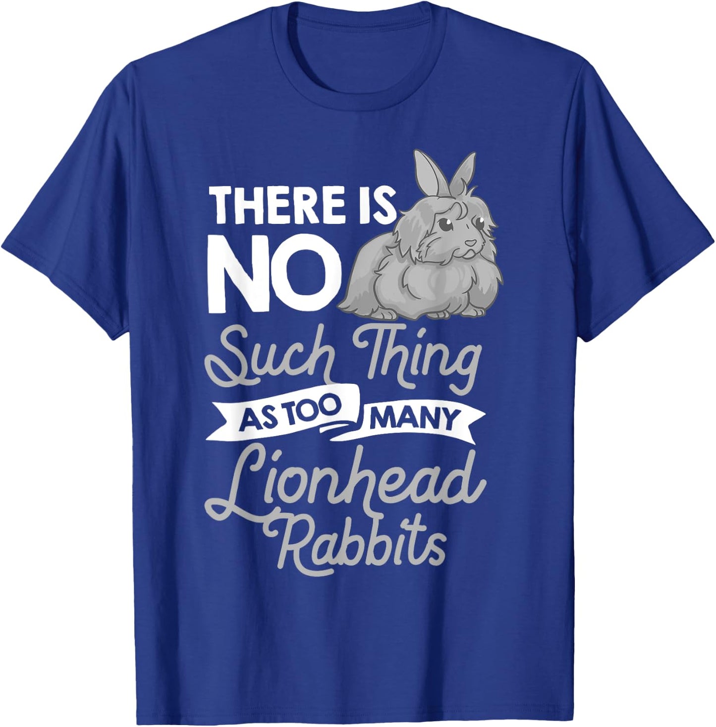 Lionhead Rabbit Funny Animals Cute Pet Bunny T-Shirt - T-Shirt | Royal