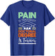 Pain Is Temporary - PhD Graduate Ph.D. Graduation Doctorate T-Shirt - T-Shirt | Royal