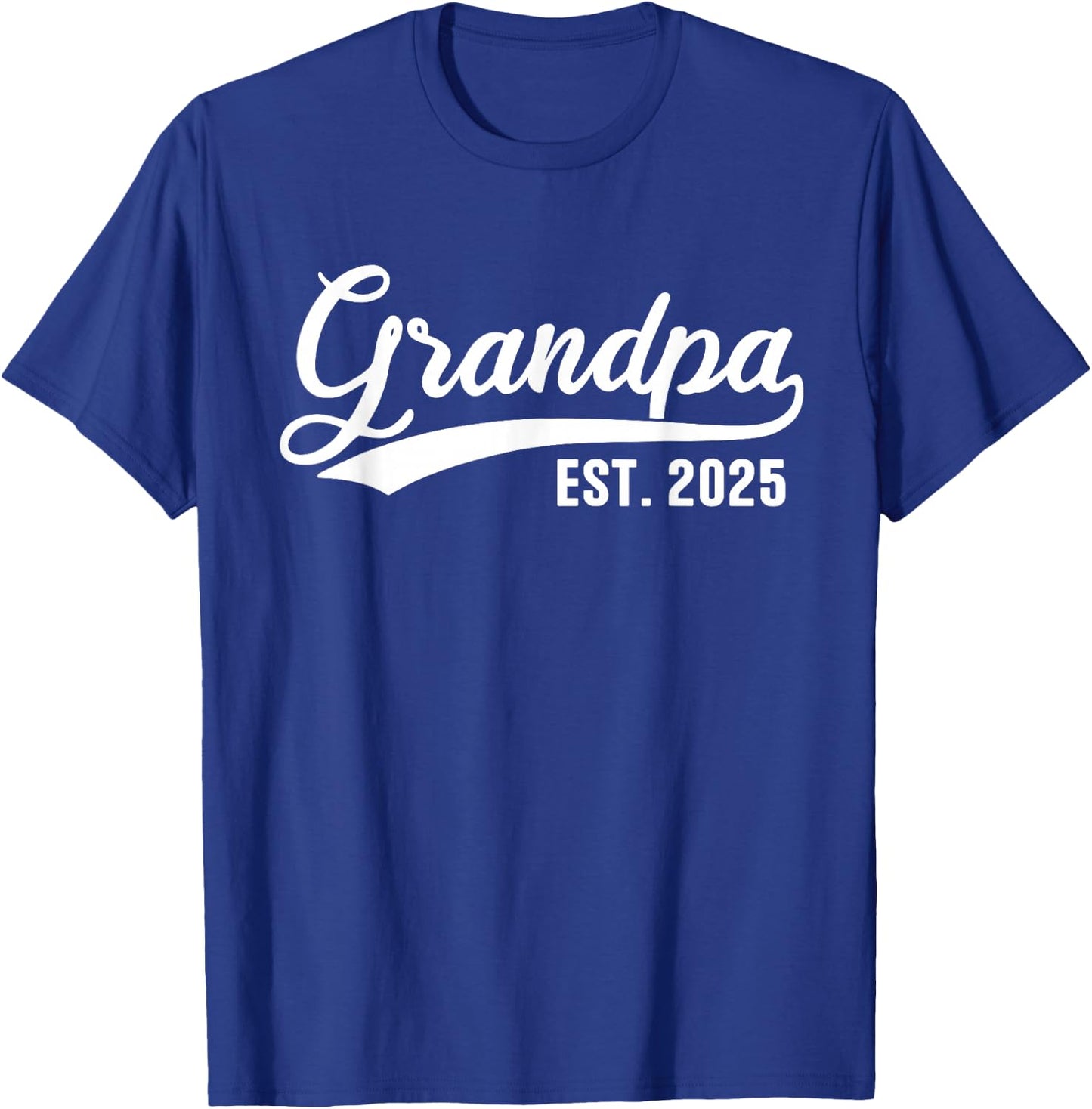 Grandpa 2025 Retro Grandpa Est 2025 T-Shirt - T-Shirt | Royal
