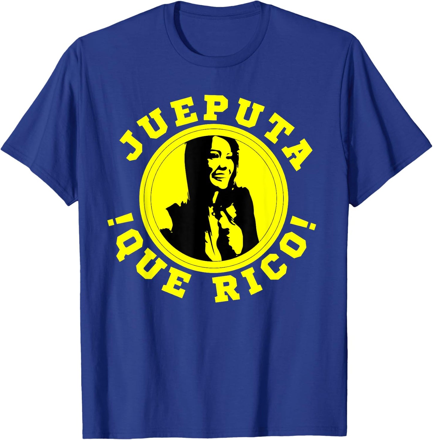 Esperancita From Colombia Jueputa Que Rico Colombian T-Shirt - T-Shirt | Royal