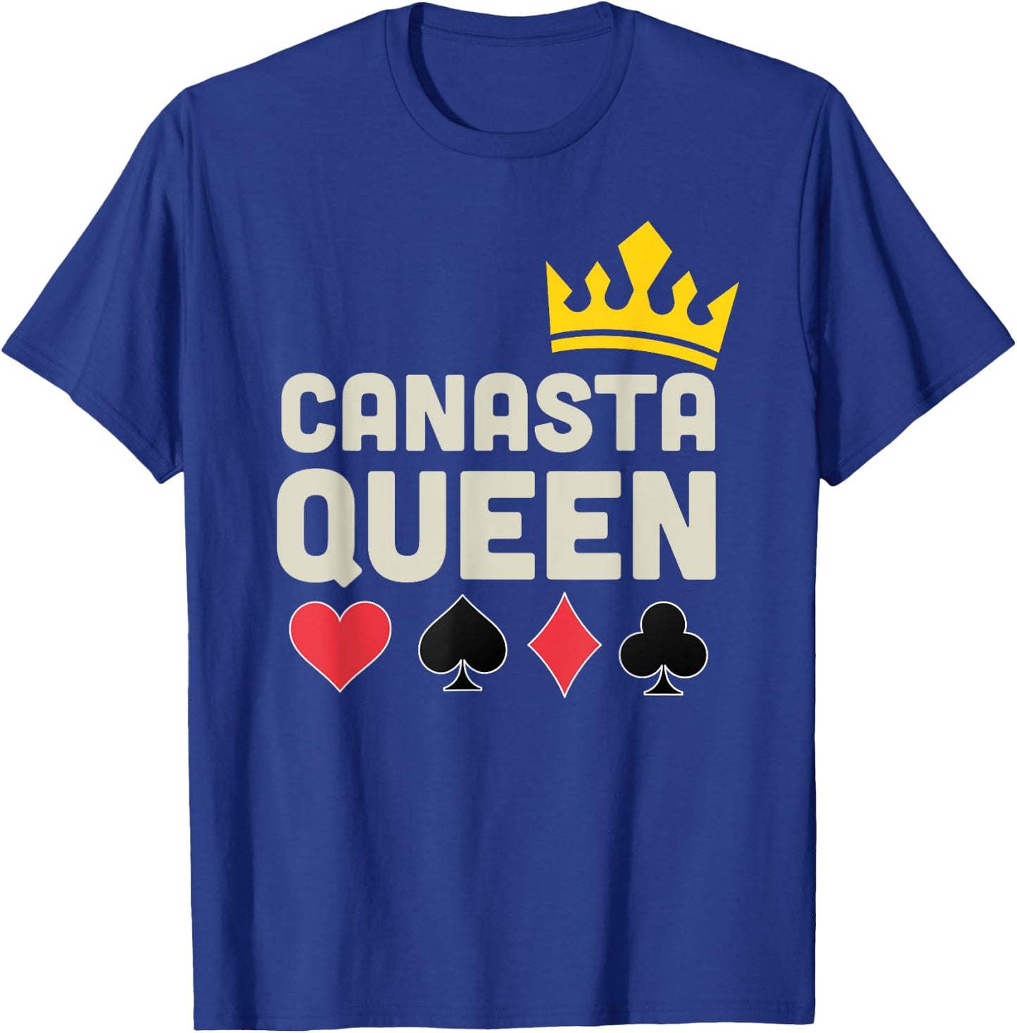 Canasta Queen Lucky Canasta Player Funny Card Game Lover T-Shirt - T-Shirt | Royal