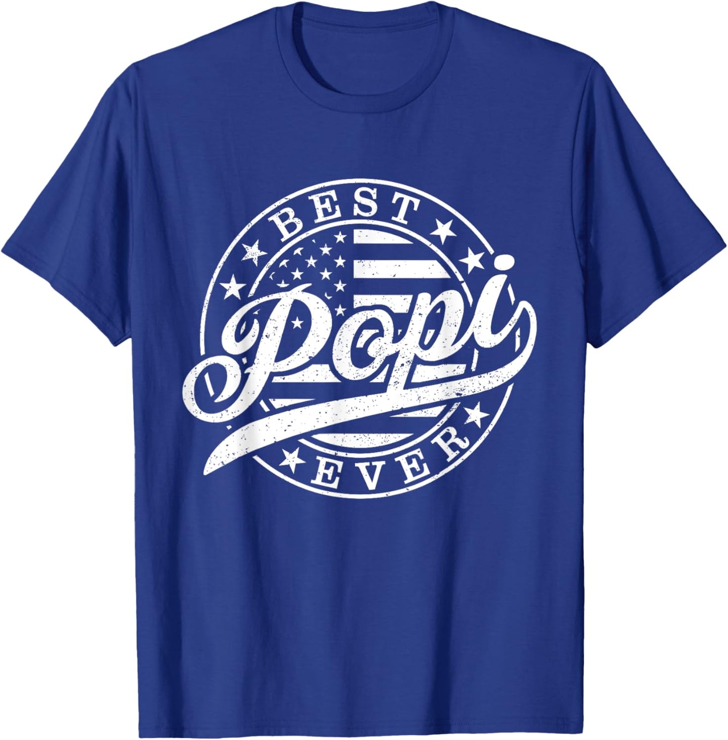 Best Popi Ever American US Flag Funny Grandpa Father's Day T-Shirt - T-Shirt | Royal