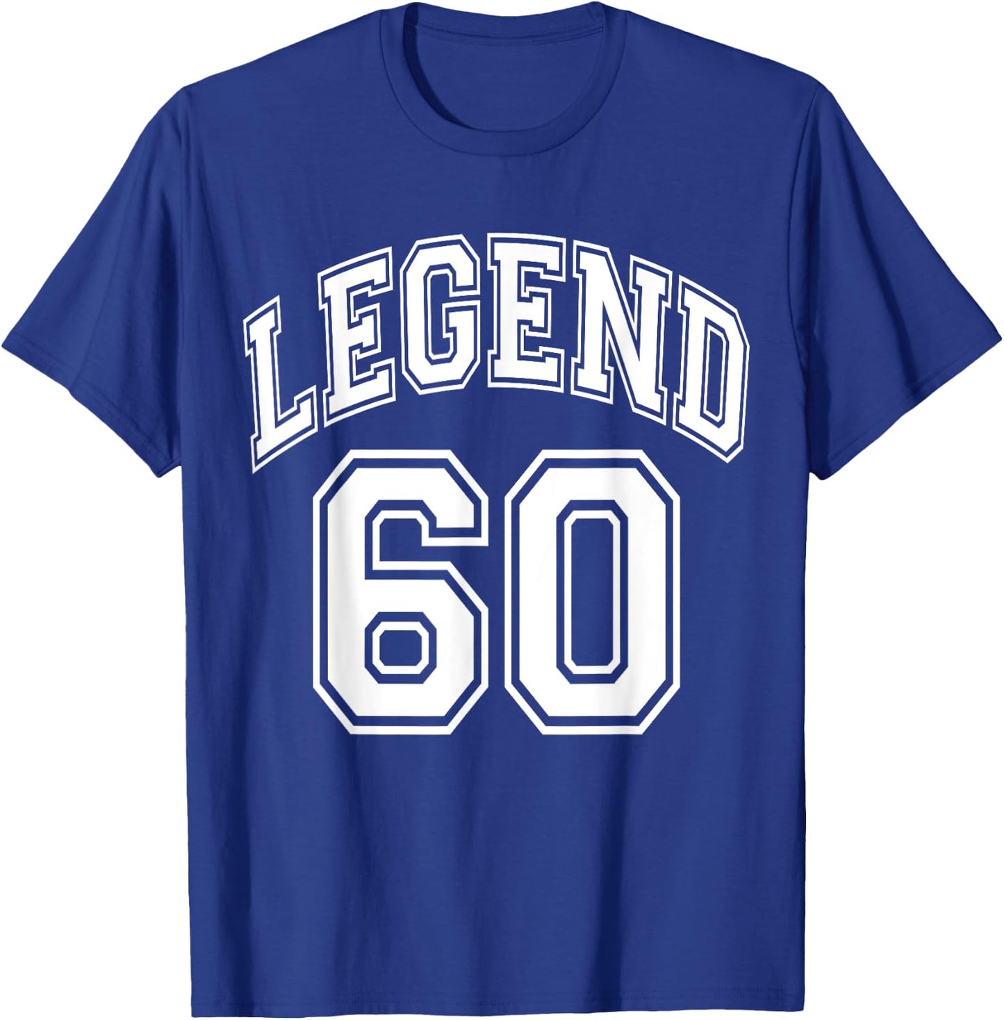 Legend 60 Number Varsity Team - 60th Birthday & 60 Years Old T-Shirt - T-Shirt | Royal