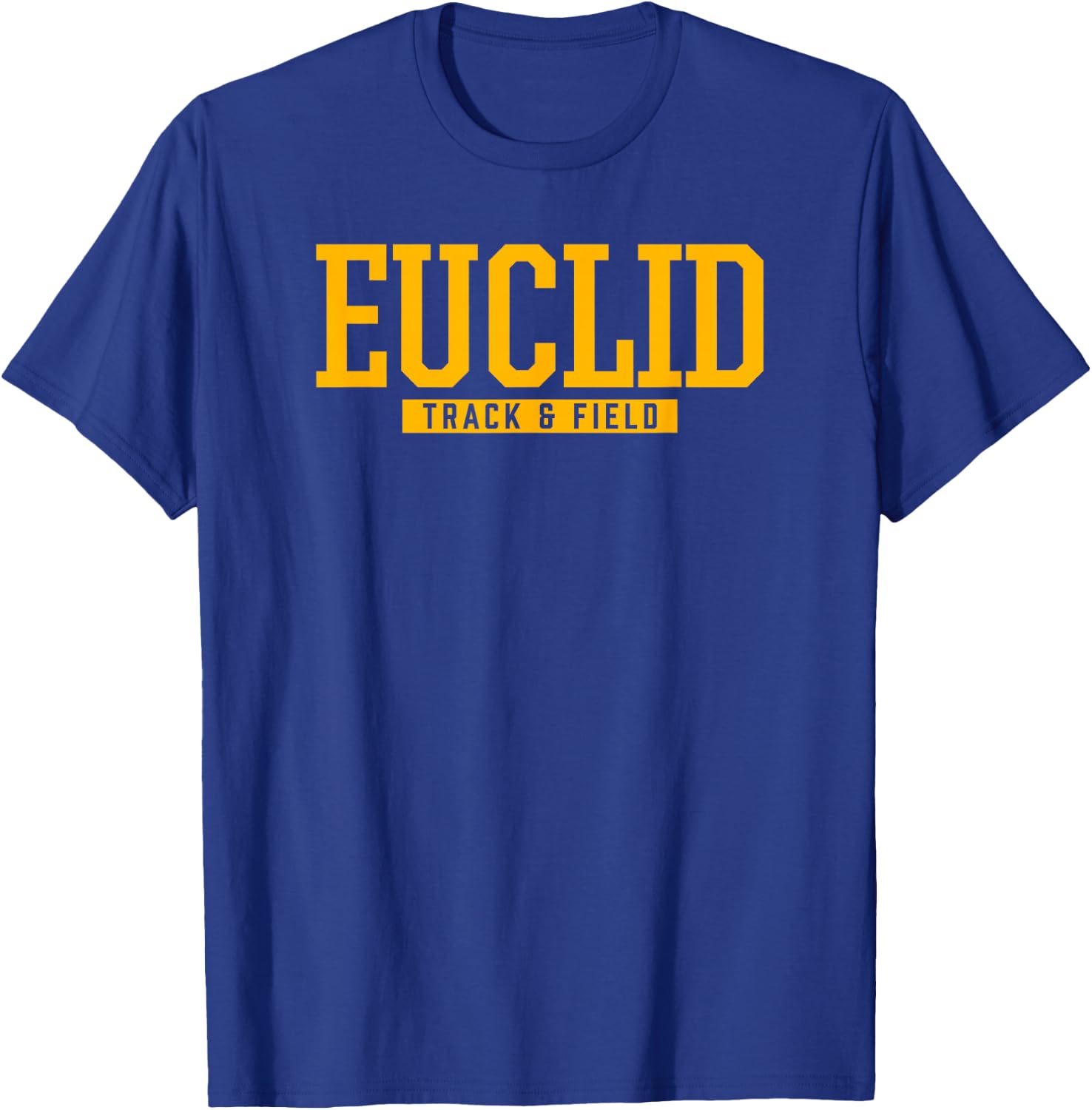 Euclid High School Track & Field T-Shirt - T-Shirt | Royal