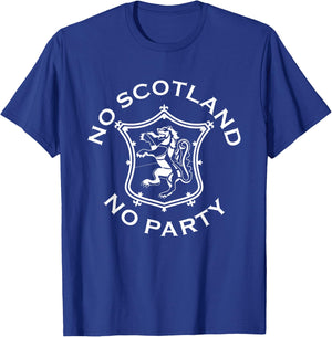 No Scotland No Party Scottish T-Shirt - T-Shirt | Royal