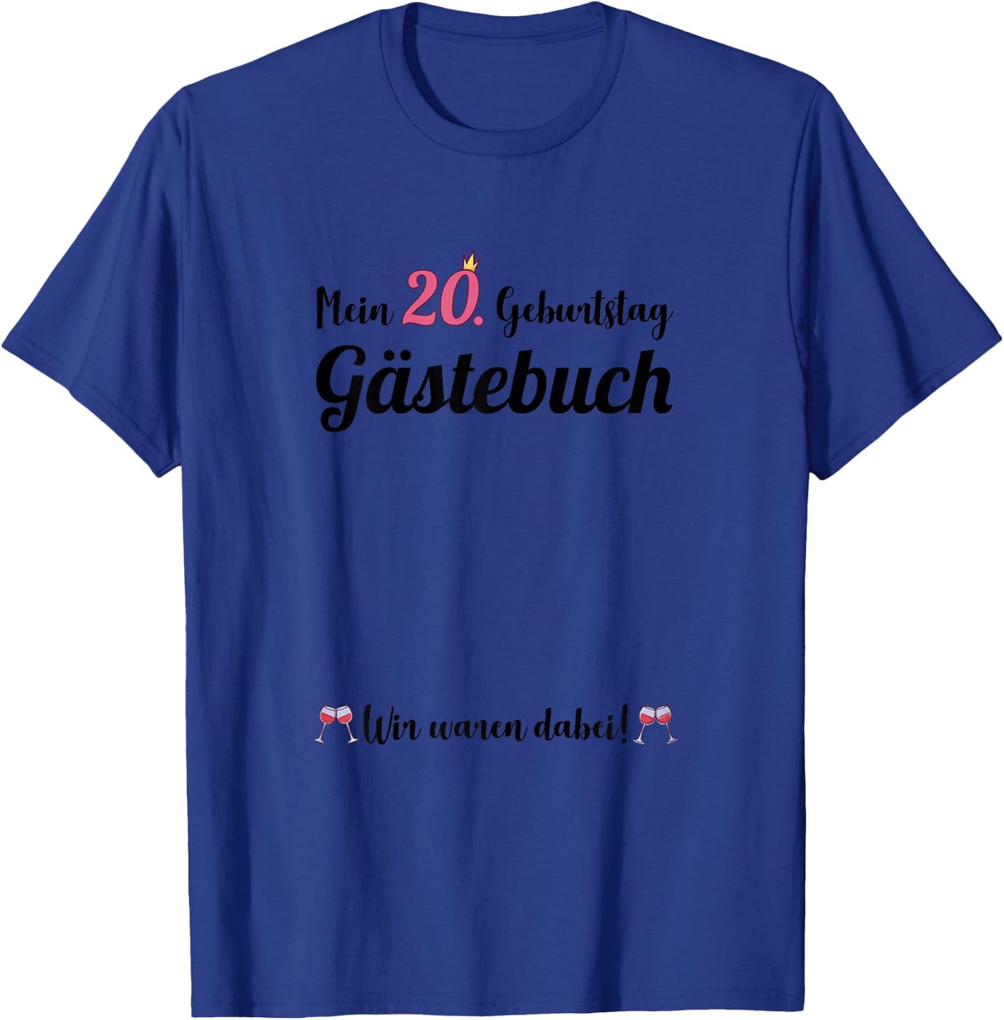 20. Geburtstag 20 Jahre Party Gästebuch Frauen T-Shirt - T-Shirt | Royal