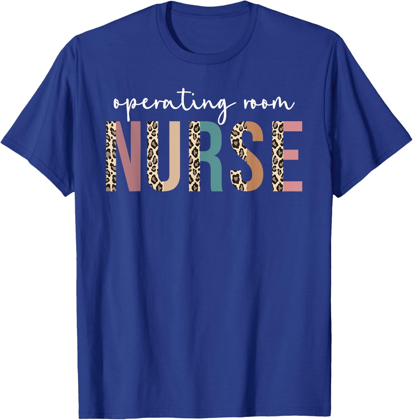 Operating Room Nurse Leopard Graduation Future Nurse Nursing T-Shirt - T-Shirt | Royal