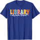 Library Dream Team Back To School Teachers Students Women Kids T-Shirt - T-Shirt | Royal